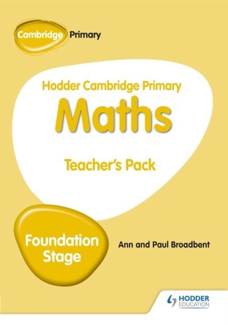 HODDER CAMBRIDGE PRIMARY MATHS TEACHER'S  PACK FOUNDATION STAGE | 9781510431867 | PAUL BROADBENT, ANN BROADBENT