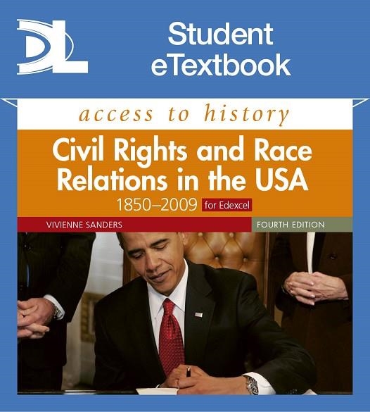 ACCESS TO HISTORY: CIVIL RIGHTS & RACE RELATIONS IN THE USA 1850–2009 SECOND EDITION SET | 9781510457478 | VIVIENNE SANDERS