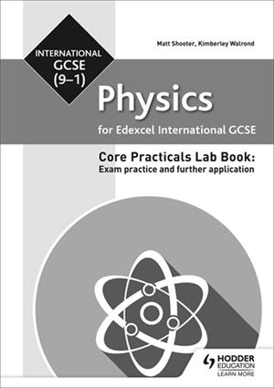 EDEXCEL INTERNATIONAL GCSE (9-1) PHYSICS STUDENT LAB BOOK PACK (10 X LAB BOOKS ONLY) | 9781510462311