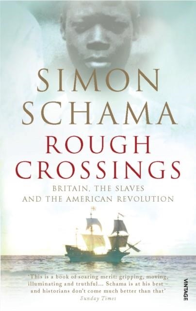 ROUGH CROSSINGS | 9780099536079 | SIMON SCHAMA