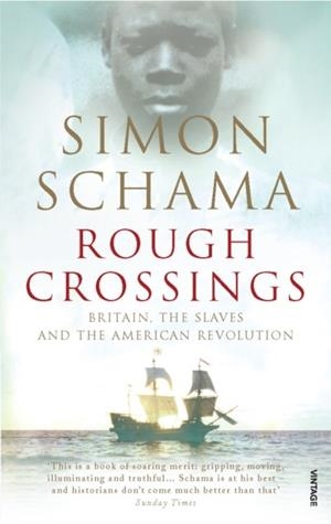 ROUGH CROSSINGS | 9780099536079 | SIMON SCHAMA