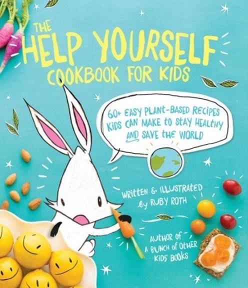 THE HELP YOURSELF COOKBOOK FOR KIDS | 9781449471873 | RUBY ROTH