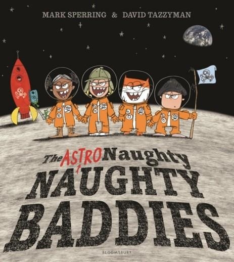 THE ASTRO NAUGHTY NAUGHTY BADDIES | 9781408897782 | MARK SPERRING