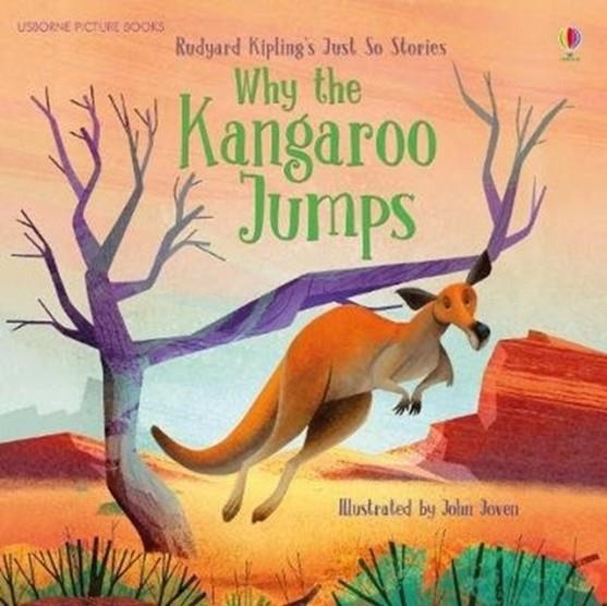 WHY THE KANGAROO JUMPS | 9781474940962 | ROB LLOYD JONES