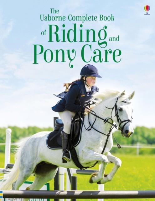 THE COMPLETE BOOK OF RIDING AND PONY CARE | 9781474948562 | GILL HARVEY