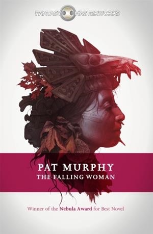 THE FALLING WOMAN | 9780575133143 | PAT MURPHY