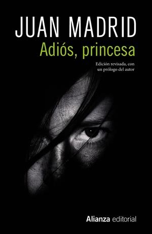ADIÓS, PRINCESA | 9788491813521 | JUAN MADRID