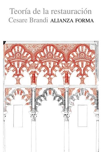 TEORÍA DE LA RESTAURACIÓN | 9788420641386 | BRANDI, CESARE