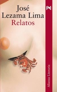 RELATOS | 9788420654478 | LEZAMA LIMA, JOSÉ