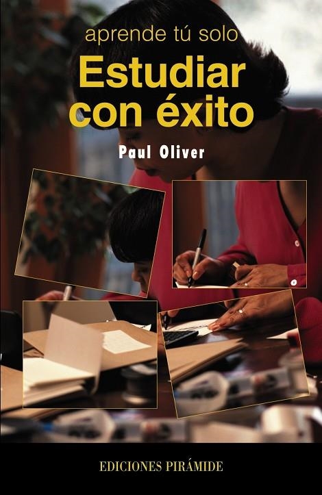 ESTUDIAR CON ÉXITO | 9788436813920 | OLIVER, PAUL