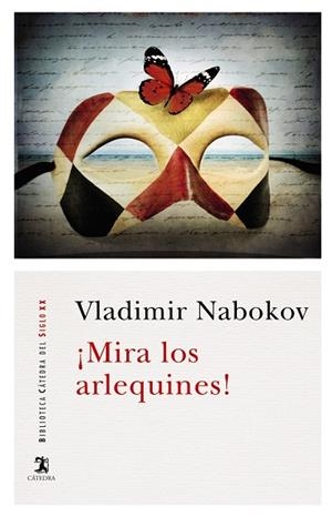¡MIRA LOS ARLEQUINES! | 9788437638706 | VLADIMIR NABOKOV