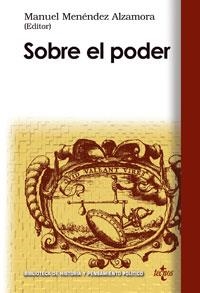 SOBRE EL PODER | 9788430945528 | MENÉNDEZ ALZAMORA, MANUEL;VILLORO, LUIS;VALLESPÍN OÑA, FERNANDO;VILLACAÑAS BERLANGA, JOSÉ LUIS;GONZÁ