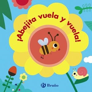 BICHITOS. ¡ABEJITA VUELA Y VUELA! | 9788469624494 | VARIOS AUTORES
