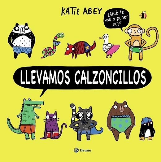 LLEVAMOS CALZONCILLOS | 9788469624074 | ABEY, KATIE