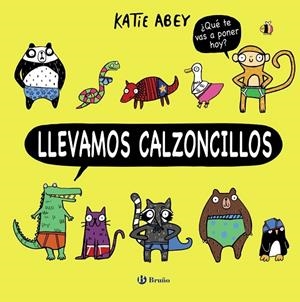 LLEVAMOS CALZONCILLOS | 9788469624074 | ABEY, KATIE