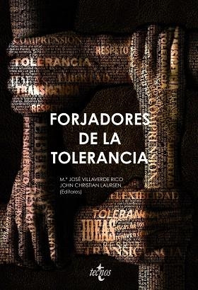 FORJADORES DE LA TOLERANCIA | 9788430952182 | VILLAVERDE RICO, MARÍA JOSÉ;LAURSEN, JOHN CHRISTIAN;KROP, HENRI;HUNTER, IAN;SIMONUTTI, LUISA;ROLDÁN 