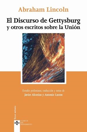 EL DISCURSO DE GETTYSBURG Y OTROS ESCRITOS SOBRE LA UNIÓN | 9788430942473 | LINCOLN, ABRAHAM