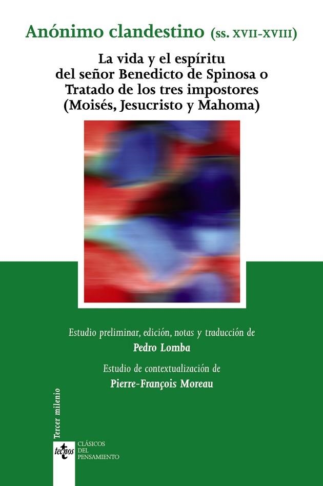 LA VIDA Y EL ESPÍRITU DEL SEÑOR BENEDICTO DE SPINOSA O TRATADO DE LOS TRES IMPOSTORES | 9788430948338 | ANÓNIMO CLANDESTINO (SIGLOS XVII-XVIII)