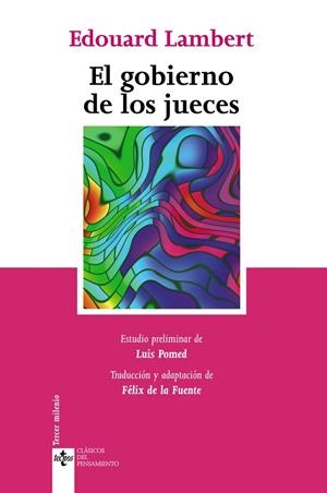 EL GOBIERNO DE LOS JUECES Y LA LUCHA CONTRA LA LEGISLACIÓN SOCIAL EN LOS ESTADOS UNIDOS | 9788430948741 | LAMBERT, EDOUARD