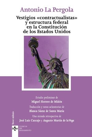 VESTIGIOS "CONTRACTUALISTAS" Y ESTRUCTURA FEDERAL EN LA CONSTITUCIÓN DE LOS ESTADOS UNIDOS | 9788430967094 | LA PERGOLA, ANTONIO