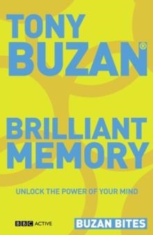 BUZAN BITES: BRILLIANT MEMORY:UNLOCK THE POWER OF YOUR MIND | 9780563520337 | TONY BUZAN