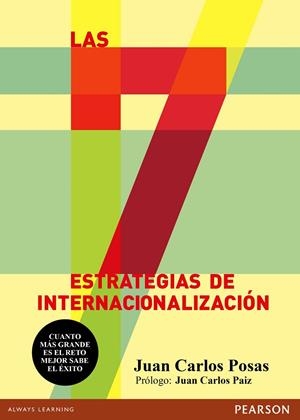 LAS 7 ESTRATEGIAS DE INTERNACIONALIZACIÓN | 9788420564517 | POSAS, JUAN CARLOS