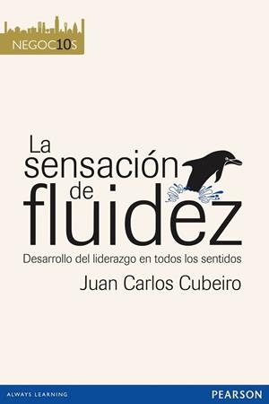 LA SENSACIÓN DE FLUIDEZ | 9788483229347 | CUBEIRO, JUAN CARLOS