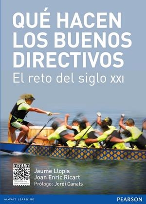 QUÉ HACEN LOS BUENOS DIRECTIVOSEL RETO DEL SIGLO XXI | 9788415552680 | LLOPIS, JAUME; RICART, JOAN ENRIC