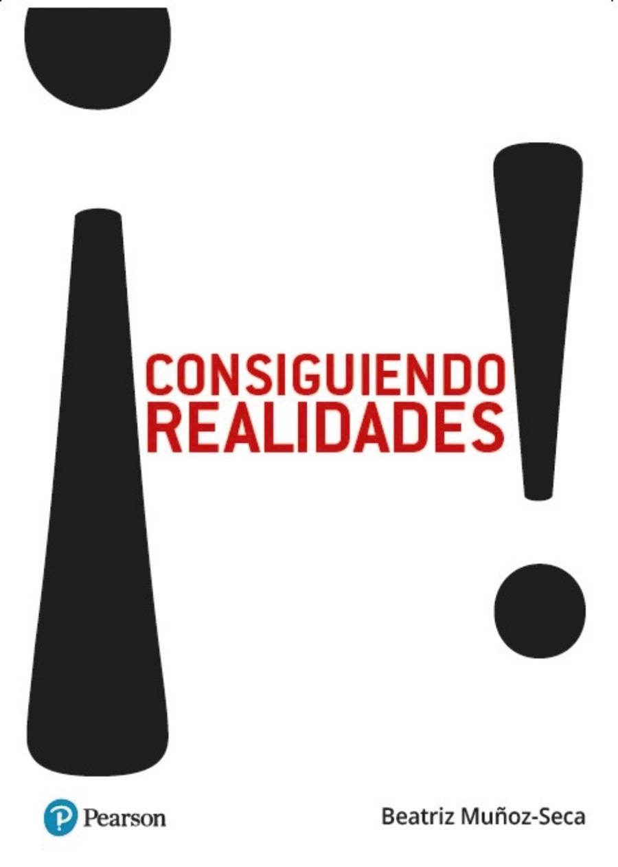 ¡CONSIGUIENDO REALIDADES! | 9788490355879 | MUÑOZ-SECA FERNANDEZ-SECA, BEATRIZ