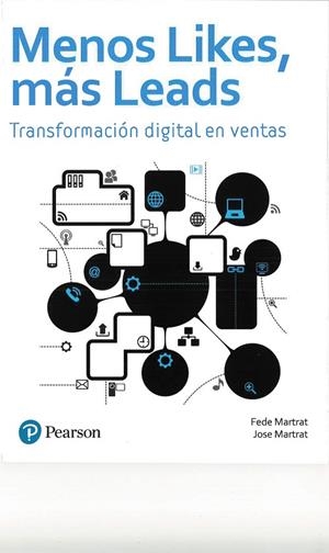 MENOS LIKES, MÁS LEADS | 9788490356029 | MARTRAT SANFELIU, FEDERICO