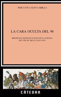 LA CARA OCULTA DEL 98 | 9788437616162 | JOSÉ LUIS CALVO CARILLA