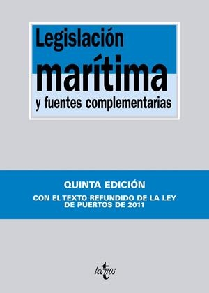 LEGISLACIÓN MARÍTIMA Y FUENTES COMPLEMENTARIAS | 9788430954629