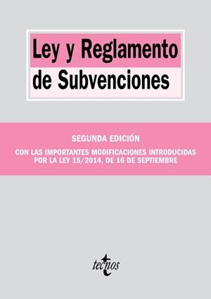 LEY Y REGLAMENTO DE SUBVENCIONES | 9788430964932 | EDITORIAL TECNOS