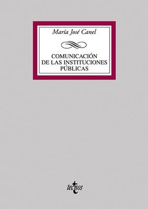 COMUNICACIÓN DE LAS INSTITUCIONES PÚBLICAS | 9788430946556 | CANEL, MARÍA JOSÉ