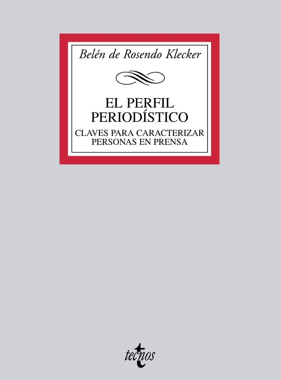 EL PERFIL PERIODÍSTICO | 9788430951109 | ROSENDO KLECKER, BELÉN DE