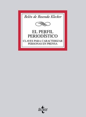 EL PERFIL PERIODÍSTICO | 9788430951109 | ROSENDO KLECKER, BELÉN DE