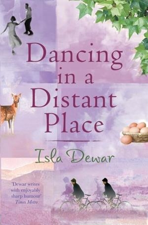 DANCING IN DISTANT PLACE | 9780755300808 | DEWAR, I