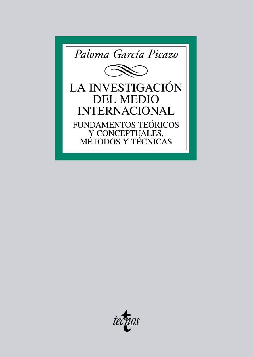 LA INVESTIGACIÓN DEL MEDIO INTERNACIONAL | 9788430955909 | GARCÍA PICAZO, PALOMA
