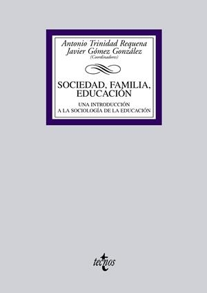SOCIEDAD, FAMILIA, EDUCACIÓN | 9788430955954 | TRINIDAD REQUENA, ANTONIO;GÓMEZ GONZÁLEZ, JAVIER;ENTRENA DURÁN, FRANCISCO;MARQUÉS PERALES, ILDEFONSO