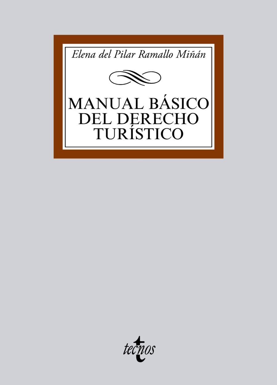 MANUAL BÁSICO DEL DERECHO TURÍSTICO | 9788430958542 | RAMALLO MIÑÁN, ELENA DEL PILAR