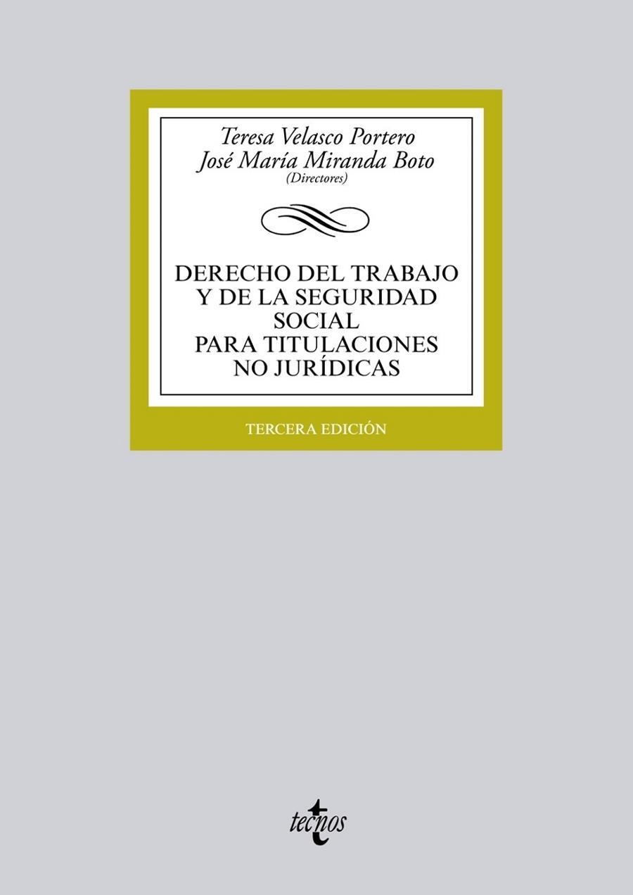 DERECHO DEL TRABAJO Y DE LA SEGURIDAD SOCIAL PARA TITULACIONES NO JURÍDICAS | 9788430959884 | VELASCO PORTERO, Mª TERESA;MIRANDA BOTO, JOSÉ MARÍA;ÁLVAREZ DEL CUVILLO, ANTONIO;DANS ÁLVAREZ DE SOT