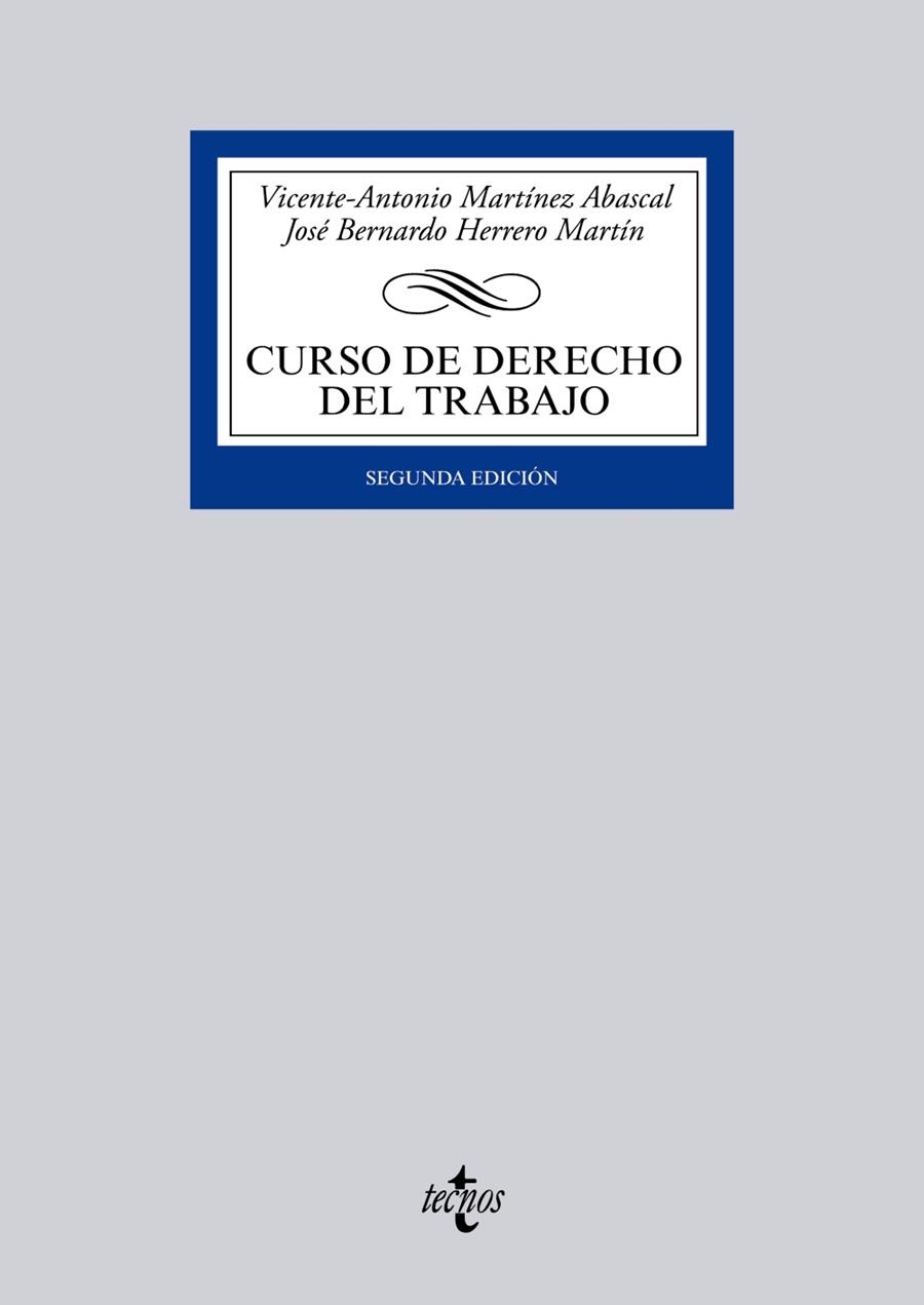 CURSO DE DERECHO DEL TRABAJO | 9788430959266 | MARTÍNEZ ABASCAL, VICENTE-ANTONIO;HERRERO MARTÍN, JOSÉ BERNARDO