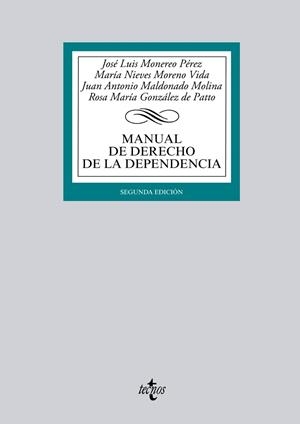 MANUAL DE DERECHO DE LA DEPENDENCIA | 9788430962884 | MONEREO PÉREZ, JOSÉ LUIS;MORENO VIDA, MARÍA NIEVES;MALDONADO MOLINA, JUAN ANTONIO;GONZÁLEZ DE PATTO,