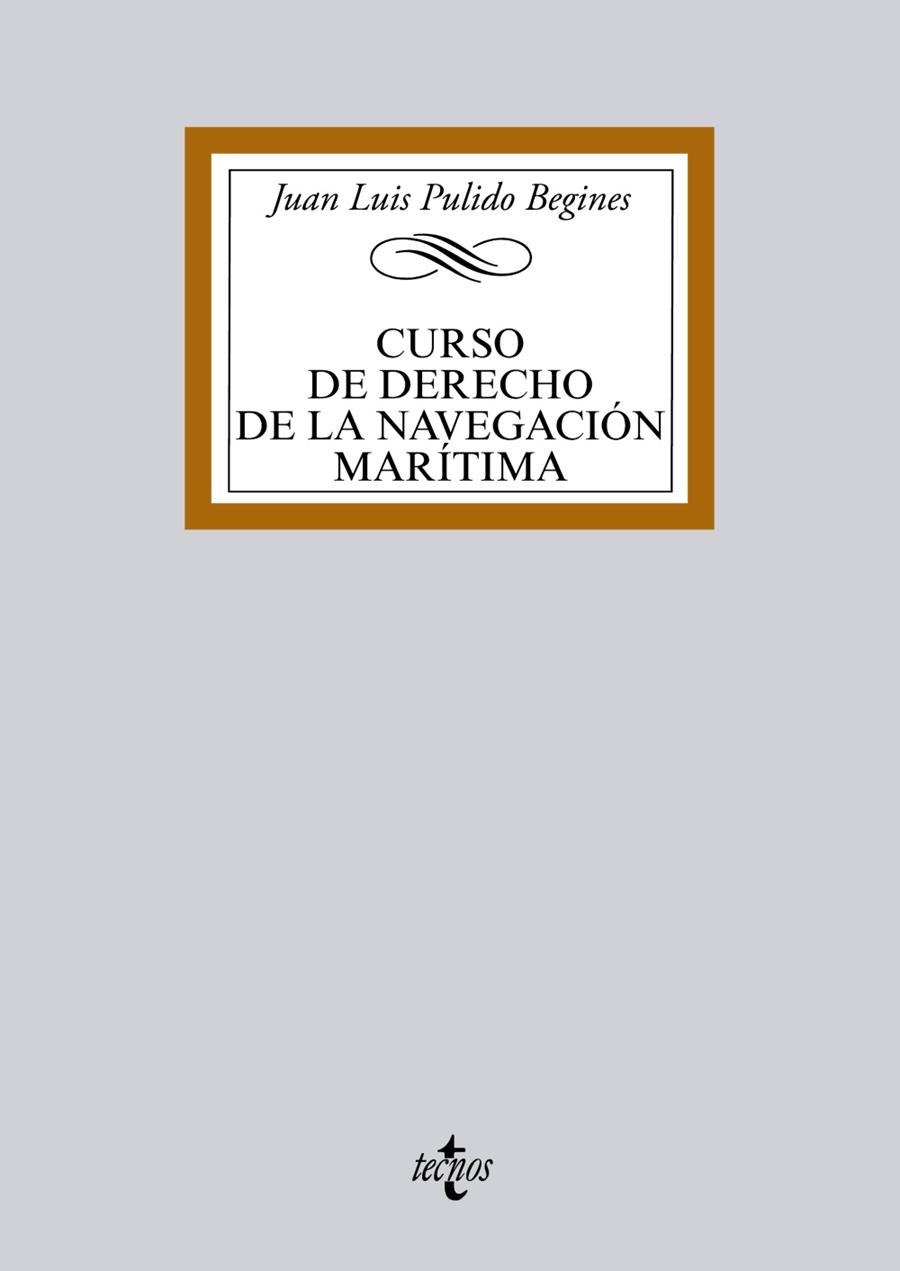 CURSO DE DERECHO DE LA NAVEGACIÓN MARÍTIMA | 9788430965984 | PULIDO BEGINES, JUAN LUIS
