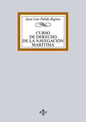 CURSO DE DERECHO DE LA NAVEGACIÓN MARÍTIMA | 9788430965984 | PULIDO BEGINES, JUAN LUIS