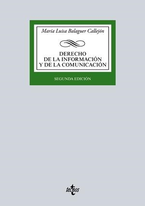 DERECHO DE LA INFORMACIÓN Y DE LA COMUNICACIÓN | 9788430969234 | BALAGUER CALLEJÓN, MARÍA LUISA
