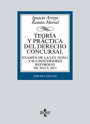 TEORÍA Y PRÁCTICA DEL DERECHO CONCURSAL | 9788430969630 | ARROYO, IGNACIO;MORRAL, RAMÓN