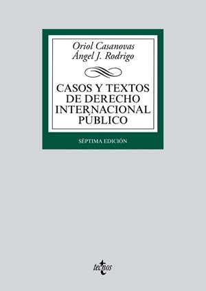 CASOS Y TEXTOS DE DERECHO INTERNACIONAL PÚBLICO | 9788430969661 | CASANOVAS, ORIOL;RODRIGO, ÁNGEL J.