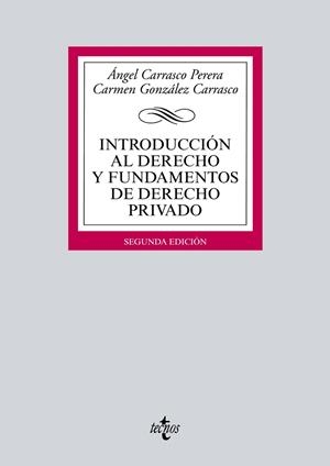 INTRODUCCIÓN AL DERECHO Y FUNDAMENTOS DE DERECHO PRIVADO | 9788430969708 | CARRASCO PERERA, ÁNGEL;GONZÁLEZ CARRASCO, CARMEN