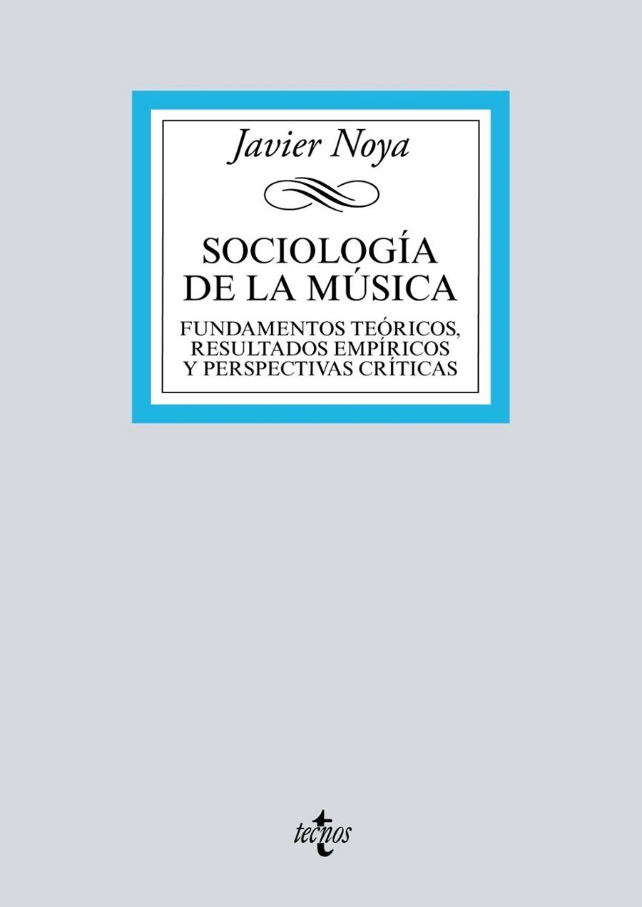 SOCIOLOGÍA DE LA MÚSICA | 9788430970605 | NOYA, JAVIER